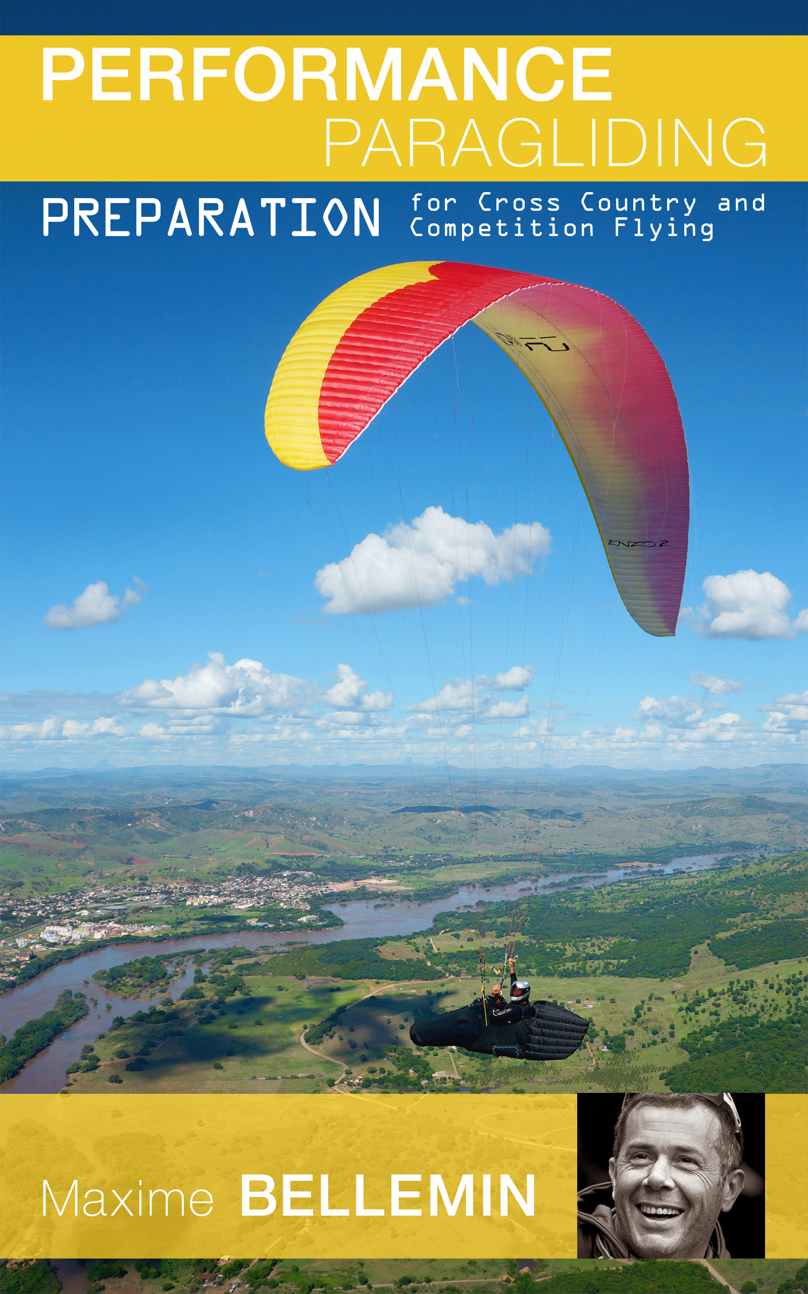 Performance Paragliding – Preparation for Cross Country and Competition Flying